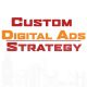 custom digital ads strategy
